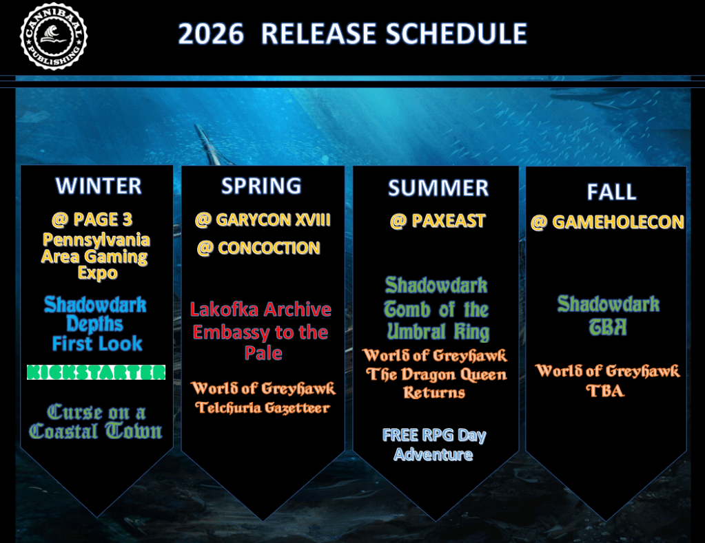 2026 release schedule for Cannibaal Publishing featuring upcoming titles and events for Shadowdark and World of Greyhawk.