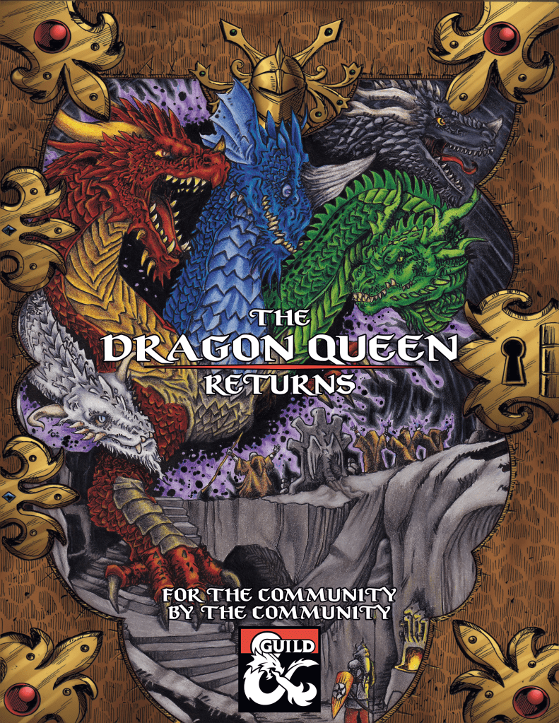 Illustration featuring five colorful dragons in red, blue, green, and black, surrounding a central emblem with the text 'THE DRAGON QUEEN RETURNS'. The background includes a rocky landscape and ornate details at the corners.