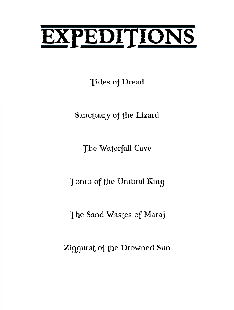 Text list titled 'EXPEDITIONS' featuring six adventure locations: Tides of Dread, Sanctuary of the Lizard, The Waterfall Cave, Tomb of the Umbral King, The Sand Wastes of Maraj, and Ziggurat of the Drowned Sun.